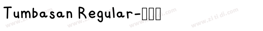 Tumbasan Regular字体转换
